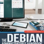 Debian Jessie from Discovery to Mastery 